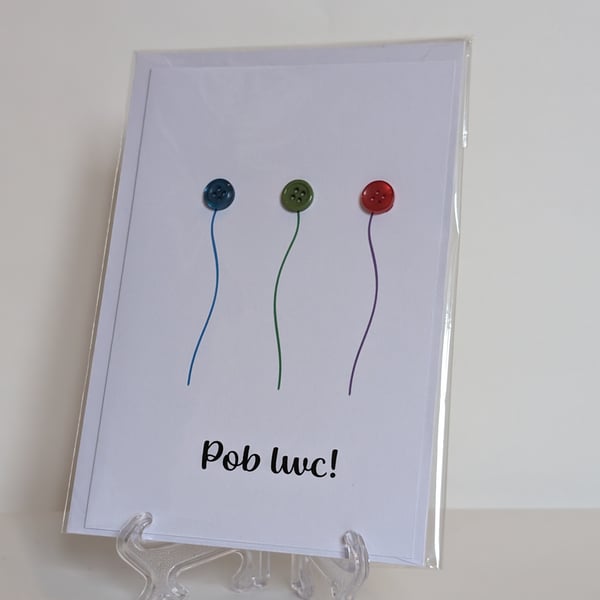 Pob lwc (Good luck) balloon buttons greetings card Welsh