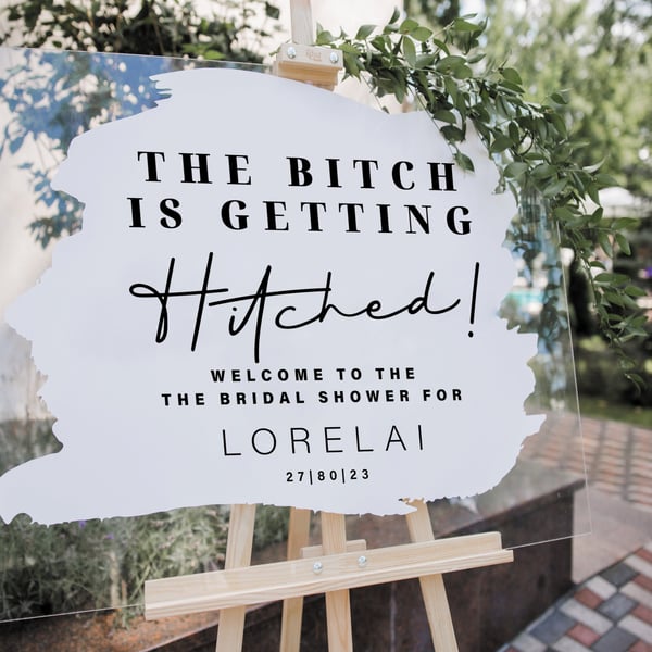 Personalised Bridal Shower Sticker For Mirror or Sign - Bitch Getting Hitched