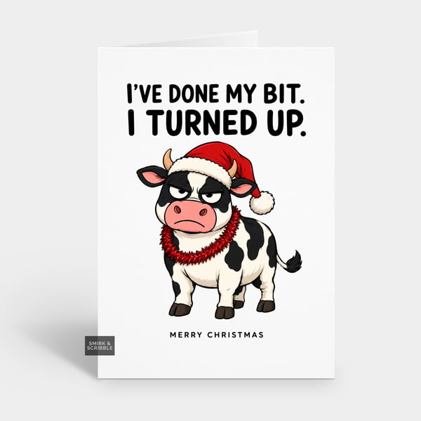 Funny Christmas Card - Done My Bit Cow