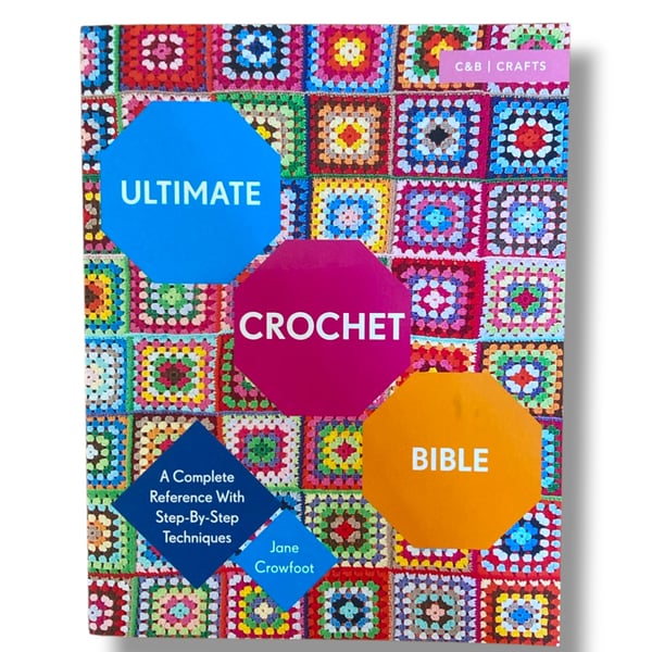 Destash Item - Ultimate Crochet Bible