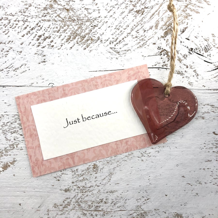 Just because... Pink Glass Heart with personal message 