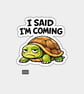 Funny Snarky Vinyl Sticker For Adults - Grumpy Tortoise