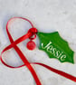 Holly Leaf with Berry personalised - Hand Made - Image 1
