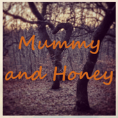 MummyandHoney