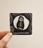 Skeleton Russian Doll Lino Printed Pin Badge