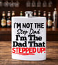 Step Dad Stainless Steel Hip Flask Im The Dad That Stepped Up