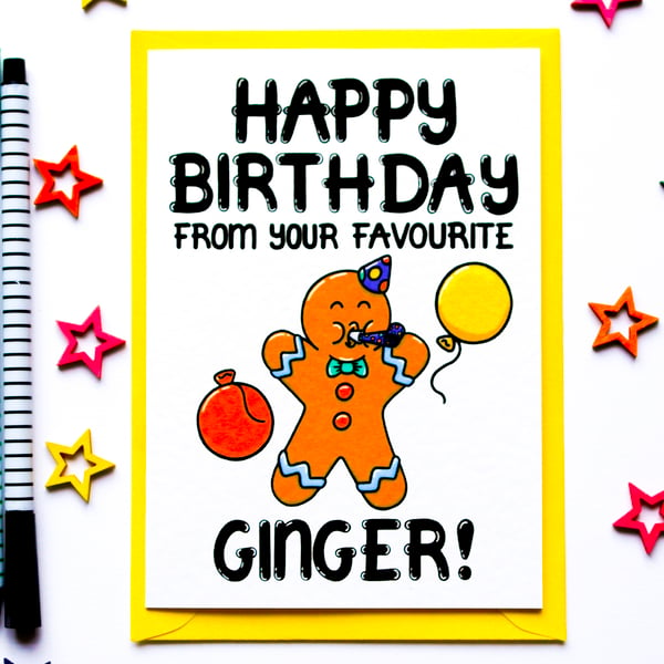 Happy Birthday From Your Favouite Ginger Card, Joke Ginger Person Card