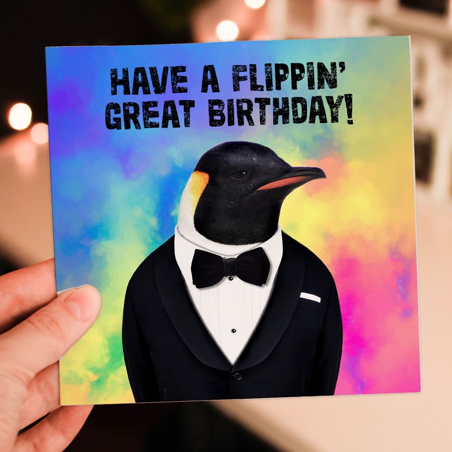 Penguin birthday card: Flippin' great birthday - Animalyser