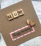 Handmade Scrabble Tile Birthday Card Mum, Nan, Daughter, Niece Greetings