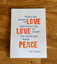 The Power of Love. A5 Letterpress card