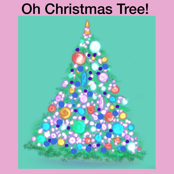 Oh Christmas tree!