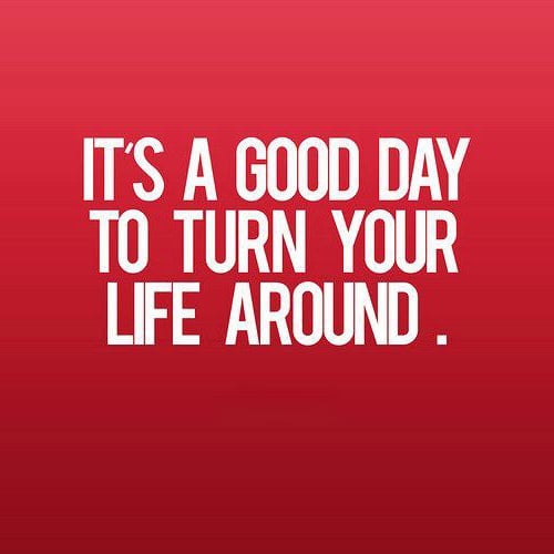 Turn Your Life Around and Make Positive Changes Magnet
