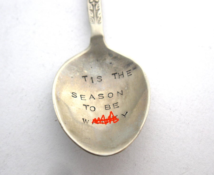 Rude Sweary Xmas Adult Humour Hand Stamped Coffee Spoon, Tis the Season