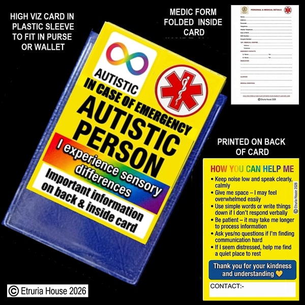 Autistic Person , In case of emergency card, plastic case, plus Medic form 