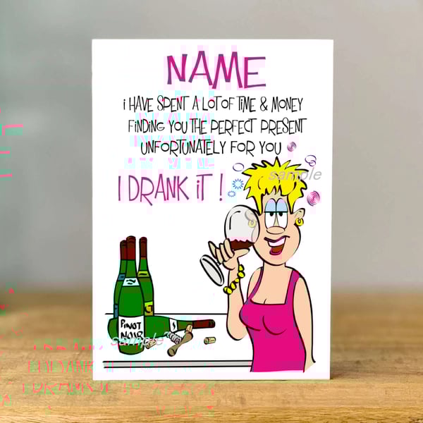 Personalised Funny Birthday Card, Bestie, Wine Drinker, Sister, Mum, Daughter