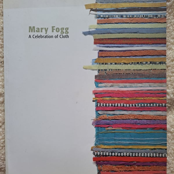 Mary Fogg: A Celebration of Quilts