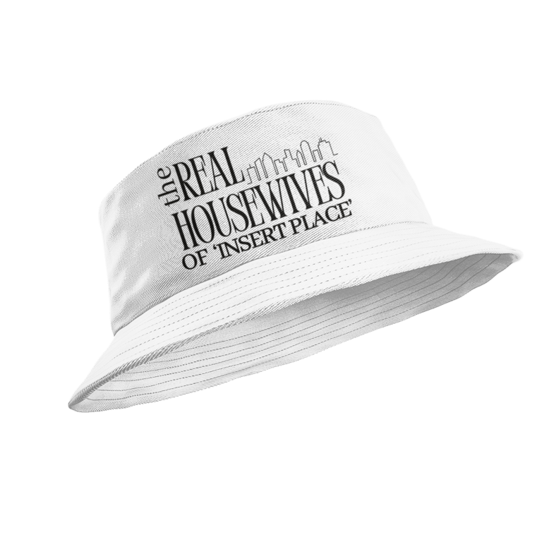 Personalised Bucket Hat The Real Housewives of ( enter town name) 