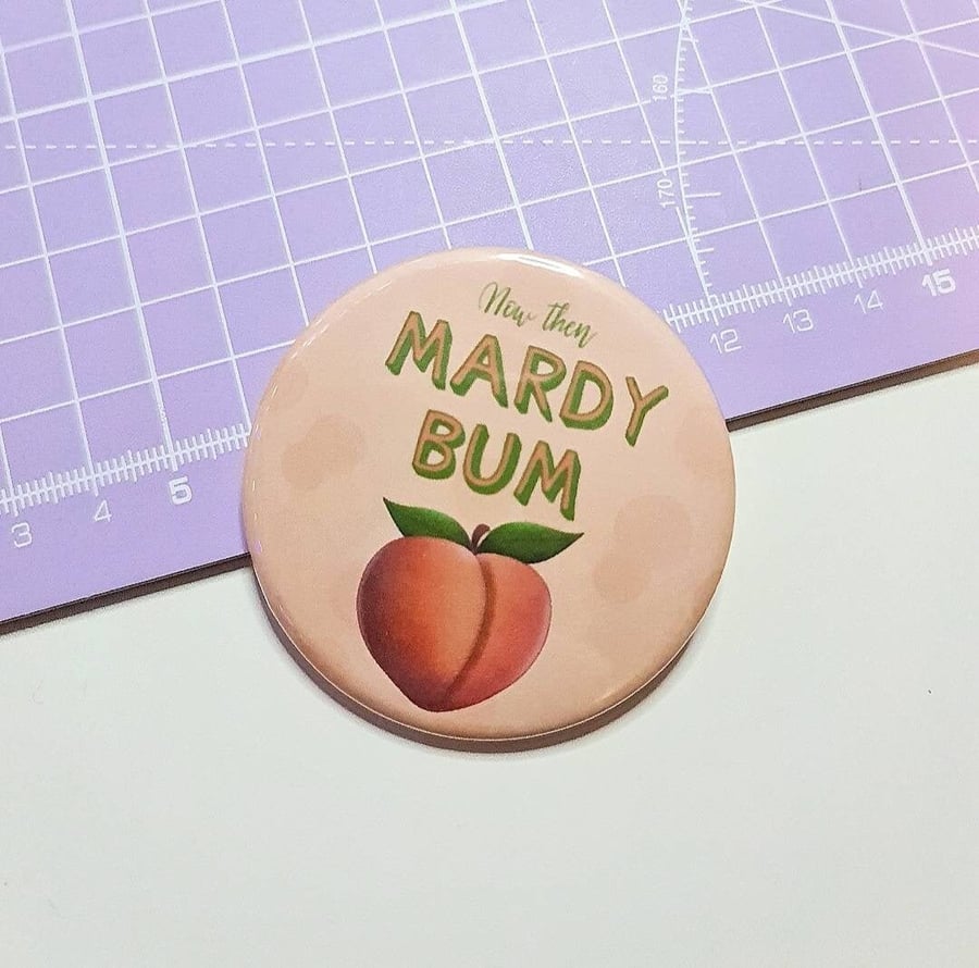 Arctic Monkeys inspired Mardy Bum badge