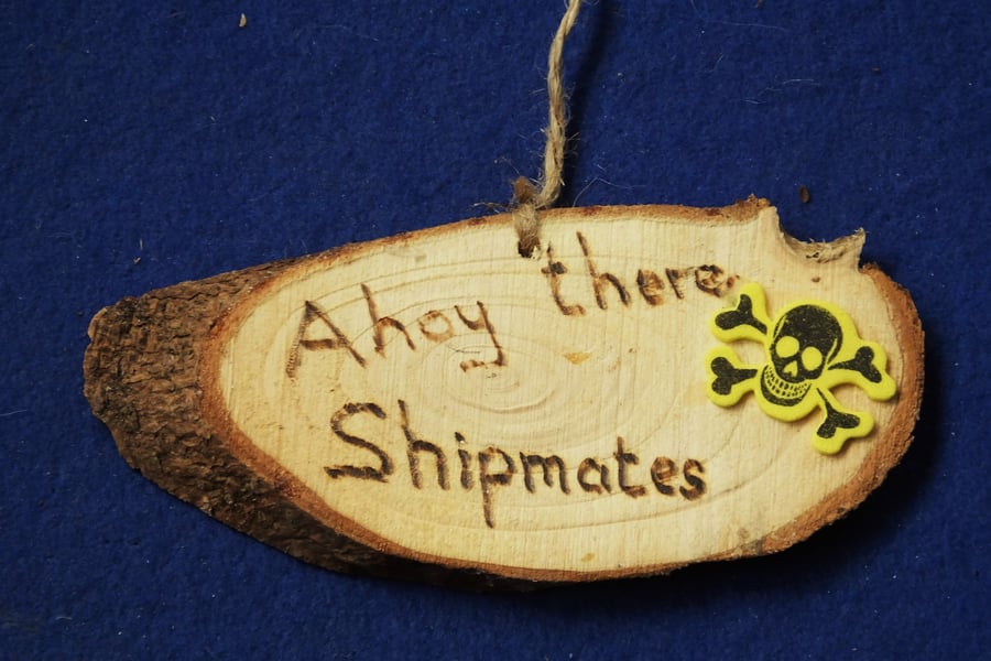 Ahoy There Matey natural wooden decoration sign for children who like pirates