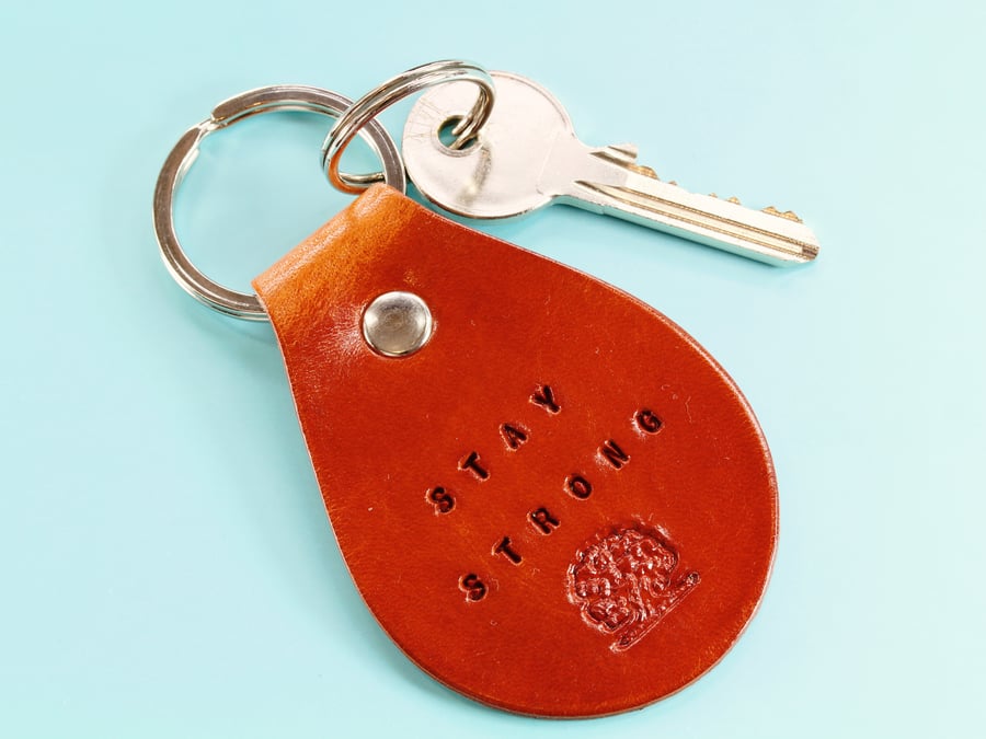 Stay Strong Leather Keyring, Handmade Leather Key Fob, Leather Keychain