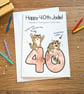Funny Cat 40th Birthday Card, Sarcastic Feline Milestone, A5 Personalised