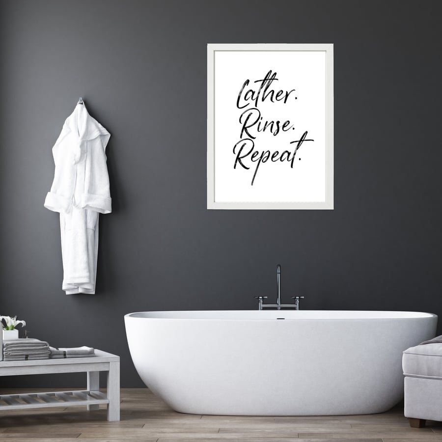 Lather, Rinse, Repeat bathroom typography print