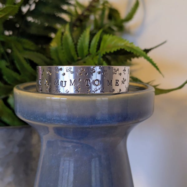 'Like a Mum to me' Hand Stamped Wide Cuff Bangle with Floral design
