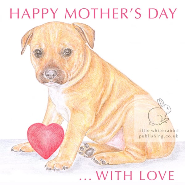 Cookie the Staffy - Mother's Day Card