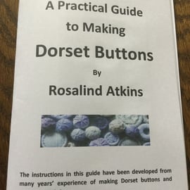 A Practical Guide to Making Dorset Buttons by Rosalind Atkins