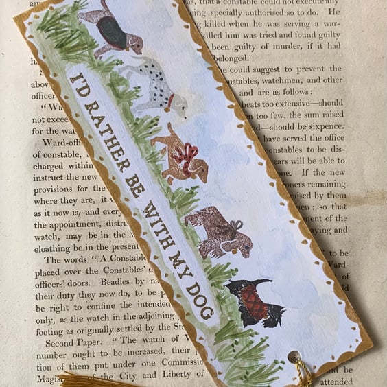 I'd Rather Be With My Dog Handmade  Bookmark
