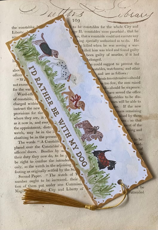 I'd Rather Be With My Dog Handmade  Bookmark