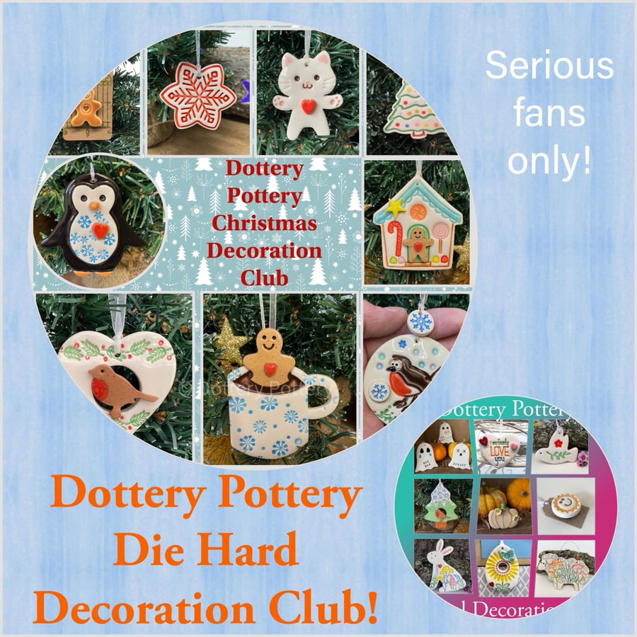 Dottery Pottery Die Hard Decoration Club