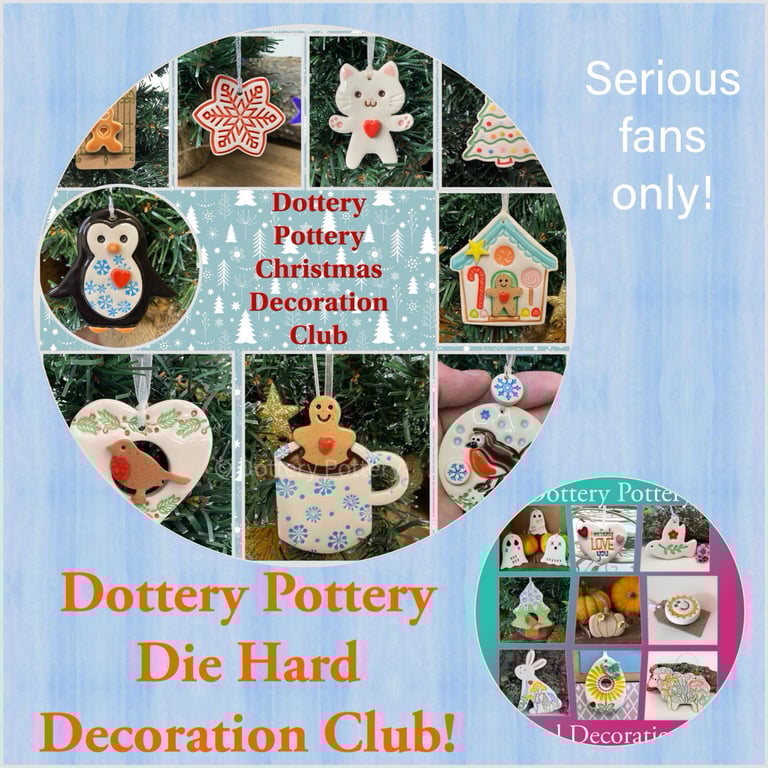Dottery Pottery Die Hard Decoration Club