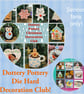 Dottery Pottery Die Hard Decoration Club 2027 - Image 1