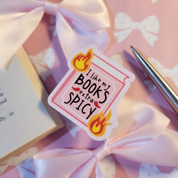 I like my books extra spicy - Book Smut Sticker