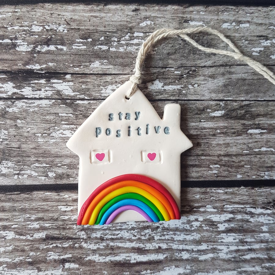 Stay Positive Rainbow House hanging decoration OR Magnet, Hand painted, Handmade