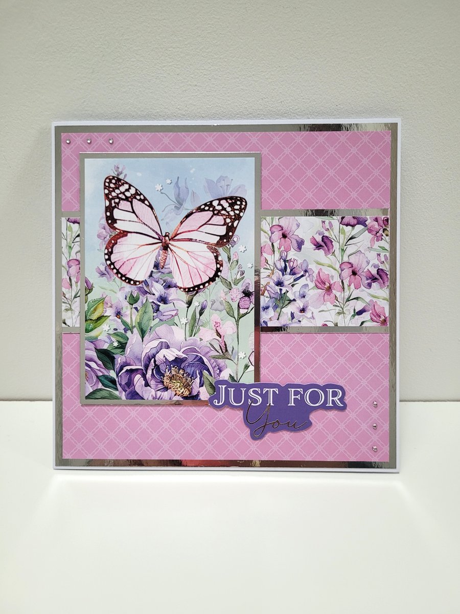 Just For You Card - Luxury Handmade Butterfly Floral Layered Card - Blank Inside