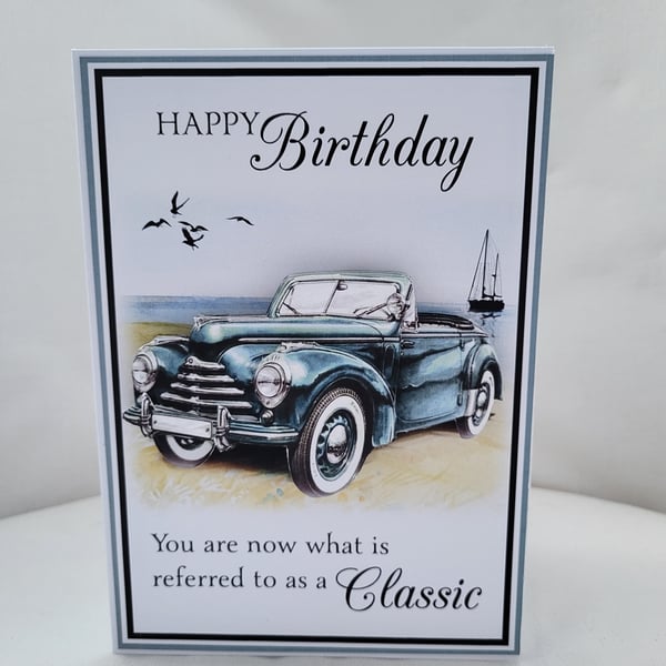 Classic car birthday card,  you're a classic birthday card.