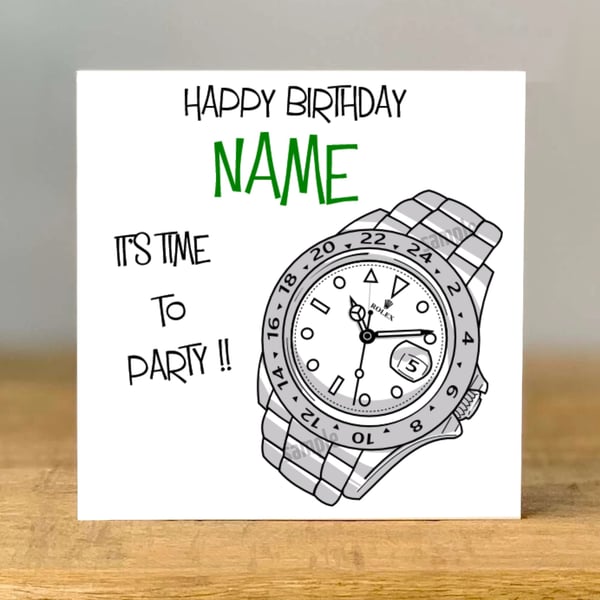Personalised Designer Watch Birthday Card, mum, dad, grandad, gran, son daughter