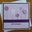 Button Flowers Birthday Card - Pink and Lilac