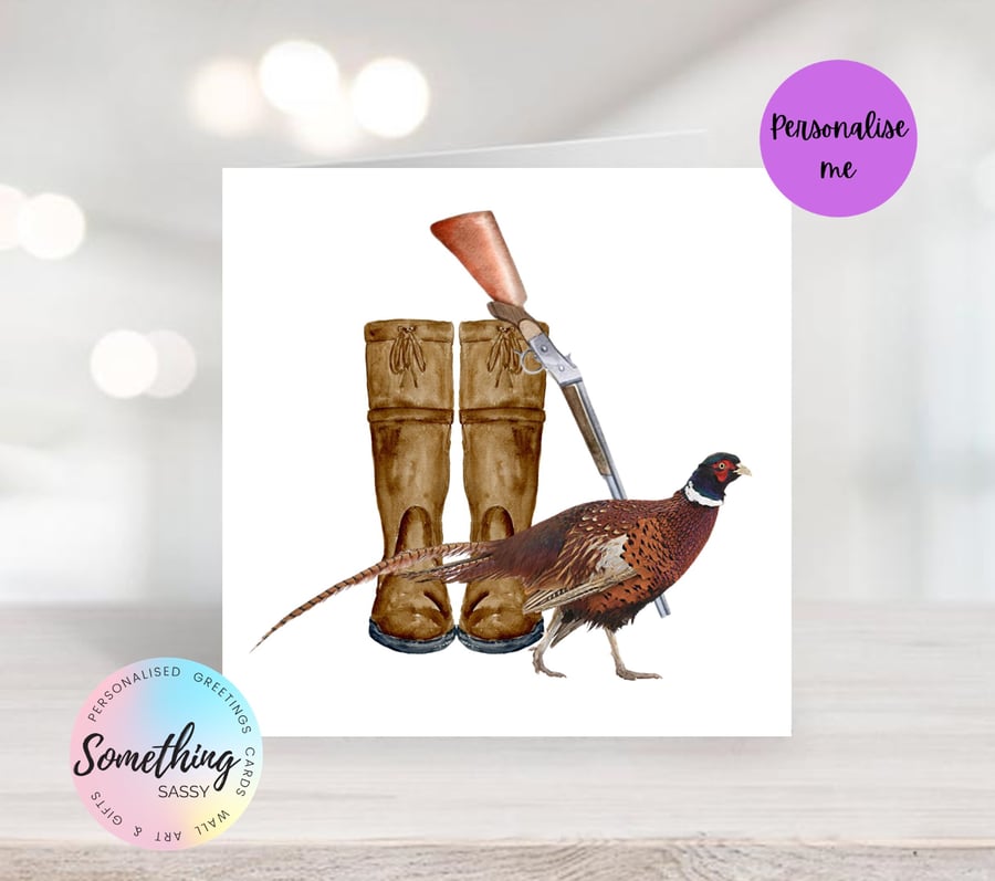 Pheasant, Gun and Wellies - Perfect Card for the shooting man or woman