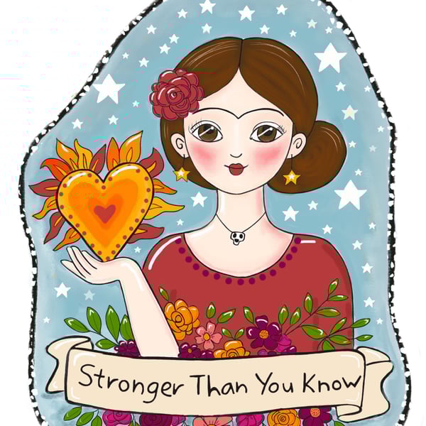 Stronger than you know sticker-Frida Kahlo-affirmation-inspirational-self love