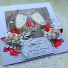 Handmade 40th  Ruby Wedding Anniversary card