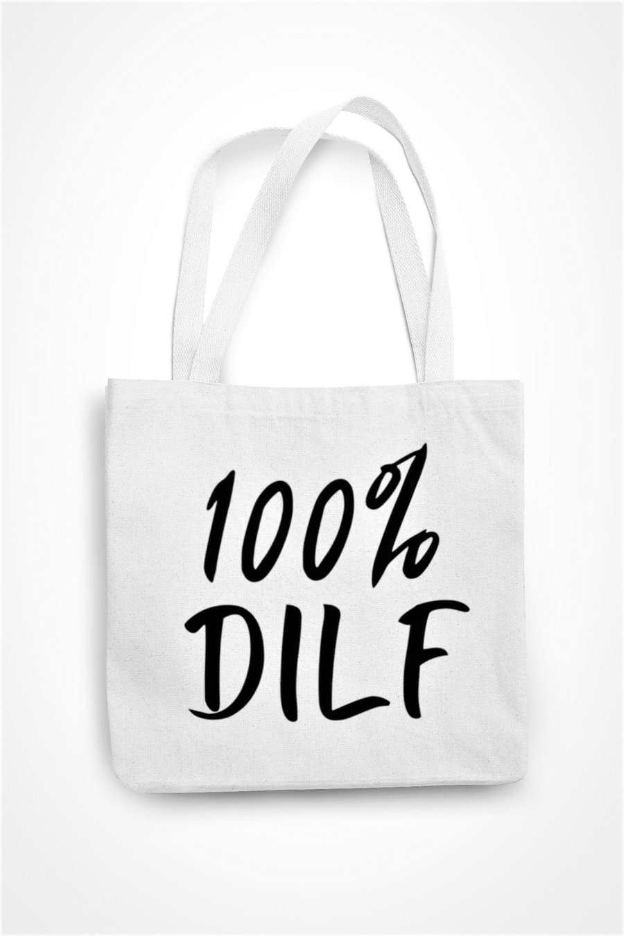 100% Dilf Tote Bag Eco Friendly Shopping Bag Hilarious Dad Fathers Birthday gift