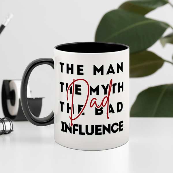The Man The Myth The Bad Influence - Black & Red Mug: Funny Father's Day Gift