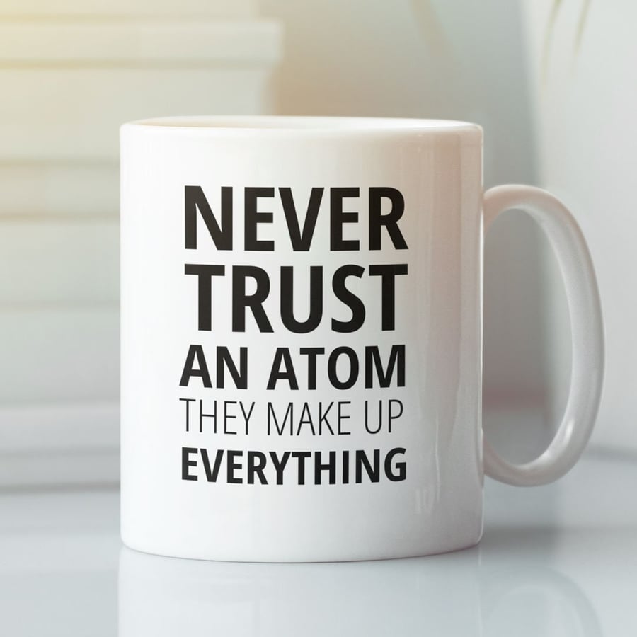 Funny Science Coffee Mug Perfect Gift For Science Students and Teachers