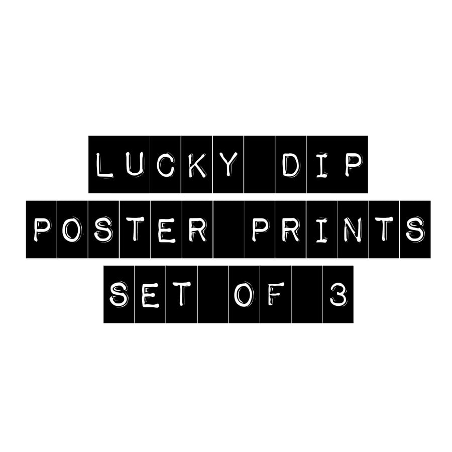 Lucky Dip Poster Print- Set of 3