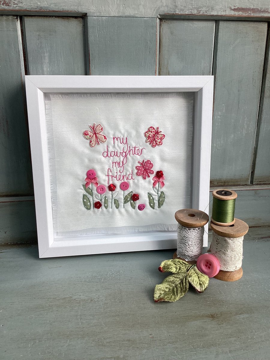 My daughter my friend.Embroidered picture.