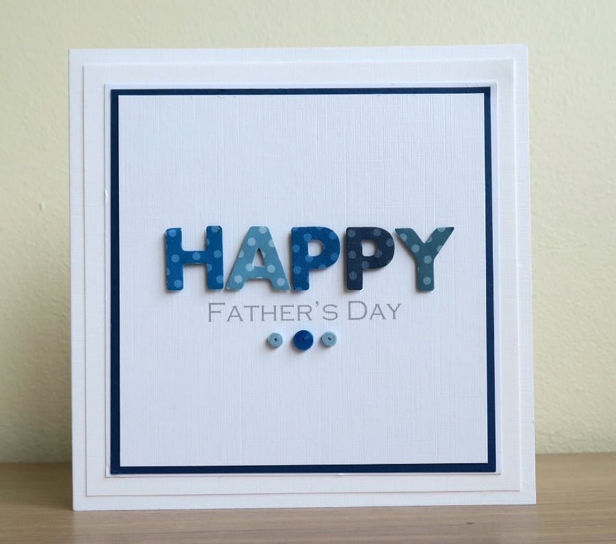 Handmade father's day card with HAPPY greeting