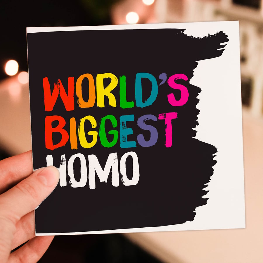 LGBTQ card: World's Biggest Homo